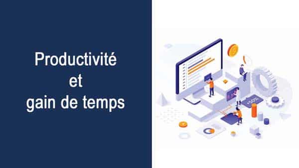 Gain de temps et productivité grâce à Power BI.